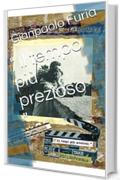 " Il tempo pi&ugrave; prezioso "