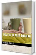 Delitto in alta societ&agrave;