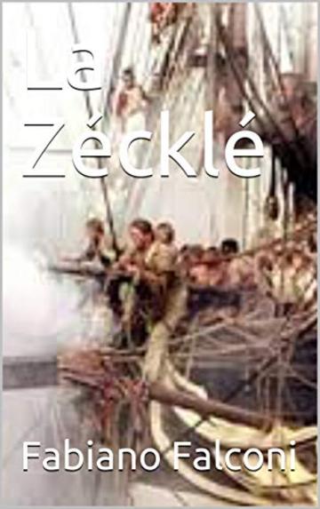 La Z&eacute;ckl&eacute;