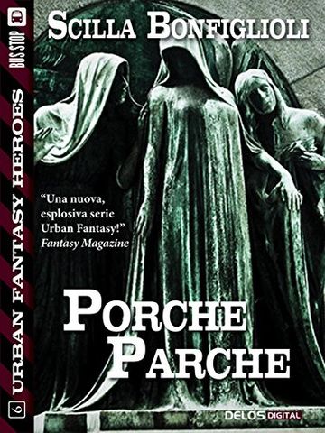 Porche parche (Urban Fantasy Heroes)