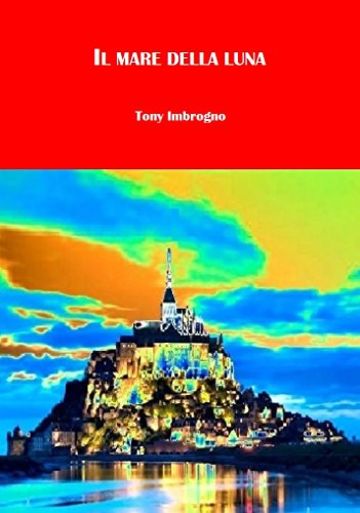 Il mare della luna (Trilogia della luna Vol. 3)