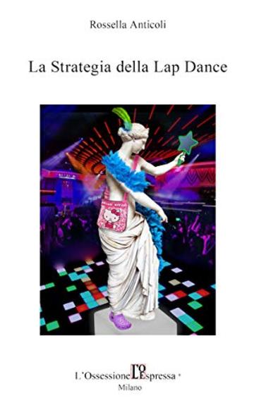La Strategia della Lap Dance