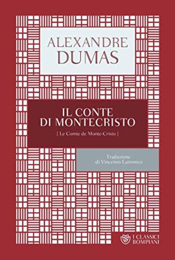 Il conte di Montecristo (I Classici Bompiani Vol. 18)