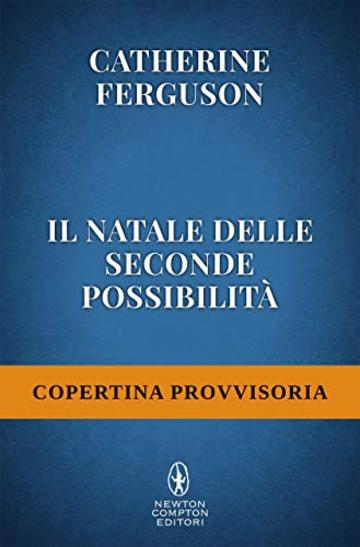 Il Natale delle seconde possibilit&agrave;