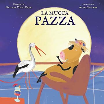 La mucca pazza