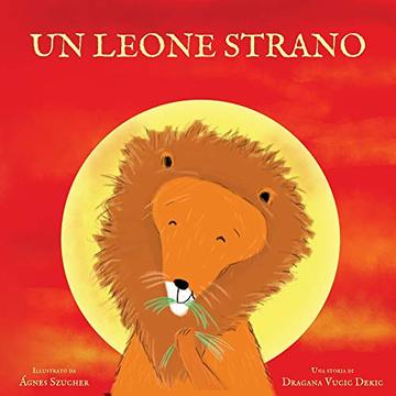 Un leone strano