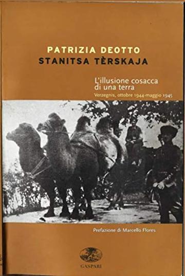 Stanista T&egrave;rskaja - L'illusione Cosacca di una terra