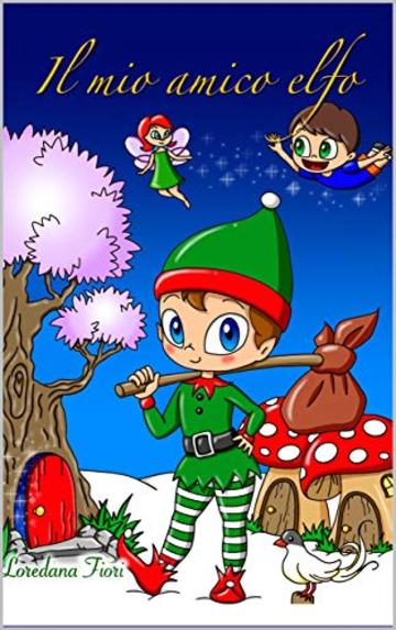 Il Mio Amico Elfo