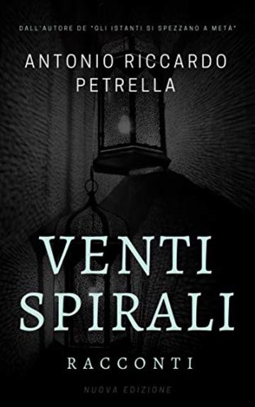 Venti spirali: Racconti