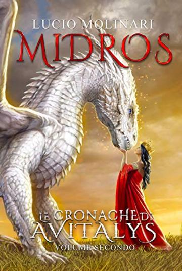 Midros (Le Cronache di Avitalys Vol. 2)