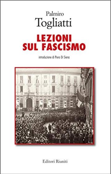 Lezioni sul fascismo (Attualit&agrave;)