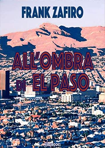 All'ombra di El Paso