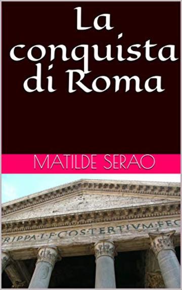 La conquista di Roma