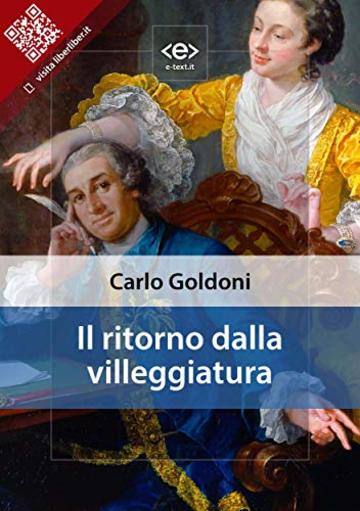 Il ritorno dalla villeggiatura (Liber Liber)