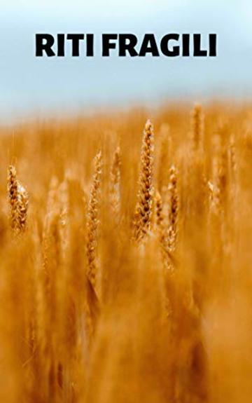 Riti fragili