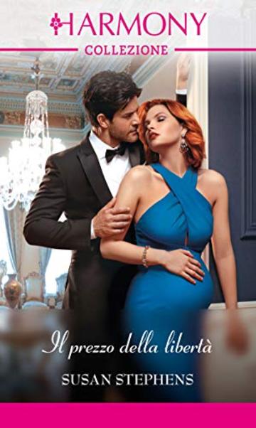 Il prezzo della libert&agrave;: Harmony Collezione