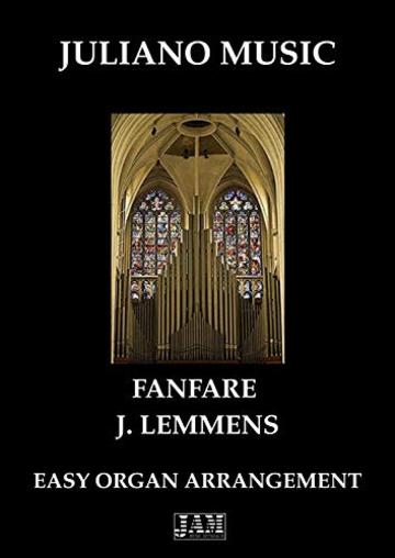 FANFARE (EASY ORGAN - C VERSION) - J. LEMMENS