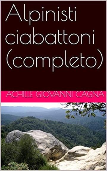 Alpinisti ciabattoni (completo)