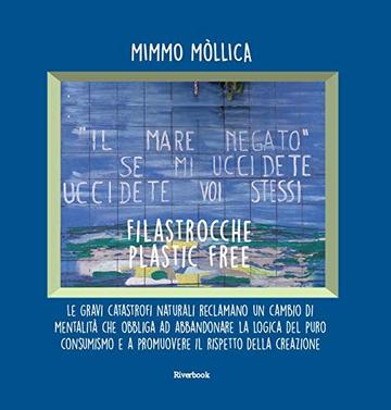 FILASTROCCHE PLASTIC FREE (Per sviluppare una memoria di ferro e ricordarsi  che i bicchieri di carta sono fatti  di plastica)