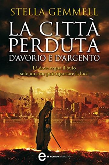 La citt&Atilde;&nbsp; perduta d'avorio e d'argento (eNewton Narrativa)
