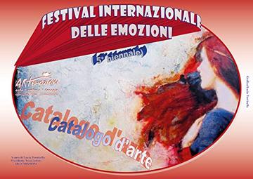 Catalogo della 5&deg; biennale del Festival Internazionale delle Emozioni