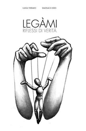 Leg&agrave;mi - riflessi di verit&agrave;