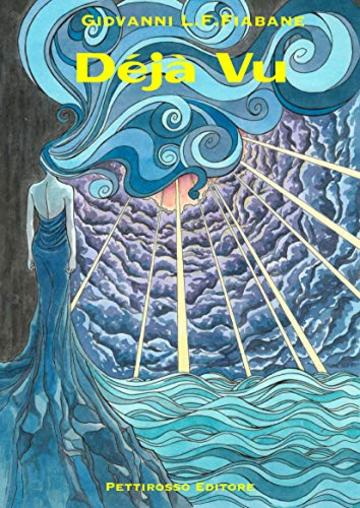 D&eacute;j&agrave; vu: Racconti brevi (Narrativa - I Gabbiani Vol. 1)