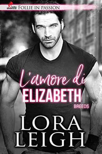 L'amore di Elizabeth (Follie in Passion)