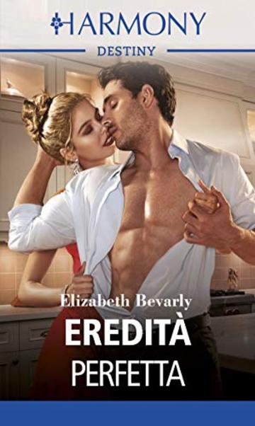 Eredit&agrave; perfetta