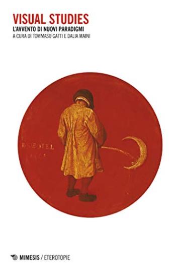 Visual Studies: L'avvento di nuovi paradigmi