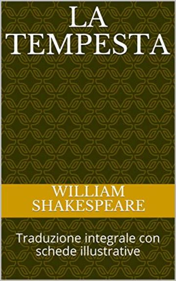 La tempesta: Traduzione integrale con schede illustrative