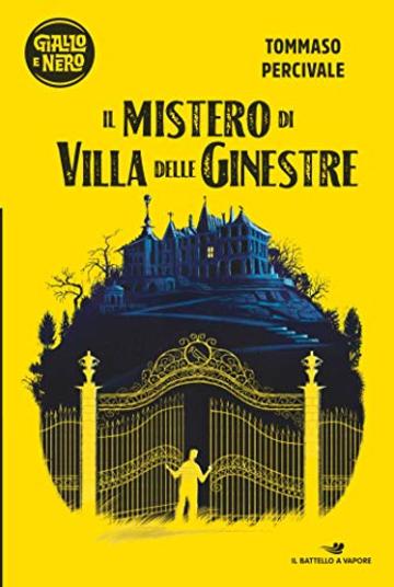 Il mistero di Villa delle Ginestre (Giallo & Nero)