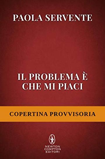 Il problema &egrave; che mi piaci