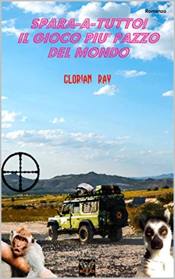 SPARA-A-TUTTO! Il gioco pi&ugrave; pazzo del mondo