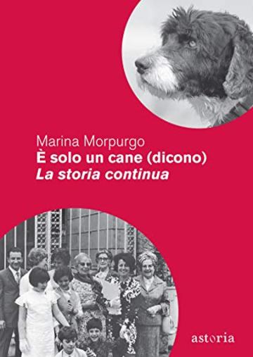 &Egrave; solo un cane (dicono) - La storia continua