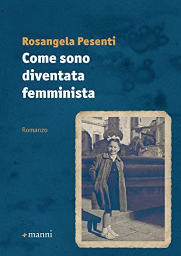 Come sono diventata femminista (Pretesti)