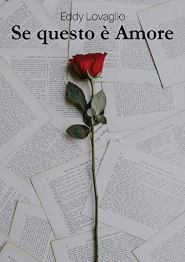Se questo &egrave; amore