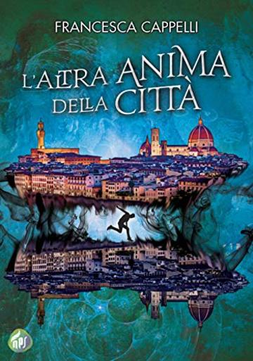 L'altra anima della citt&agrave;