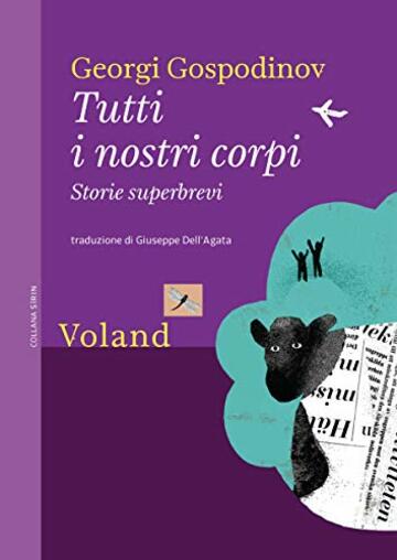 Tutti i nostri corpi: Storie superbrevi (S&iacute;rin)