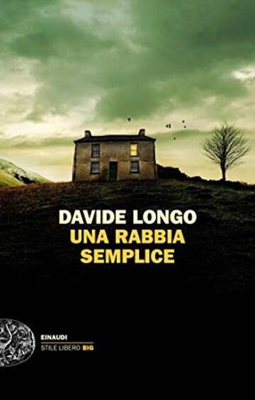 Una rabbia semplice (Arcadipane Vol. 3)