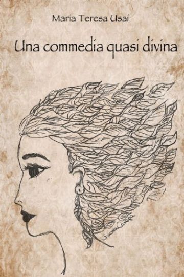 Una commedia quasi divina