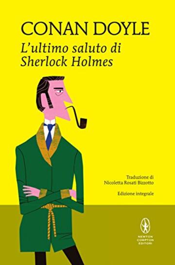 L'ultimo saluto di Sherlock Holmes (eNewton Classici)