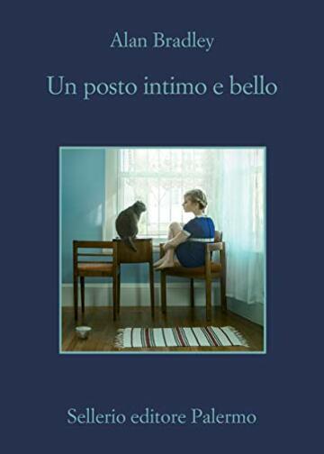 Un posto intimo e bello (Le indagini di Flavia de Luce Vol. 10)