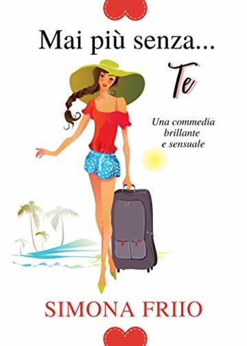 Mai pi&ugrave; senza... Te