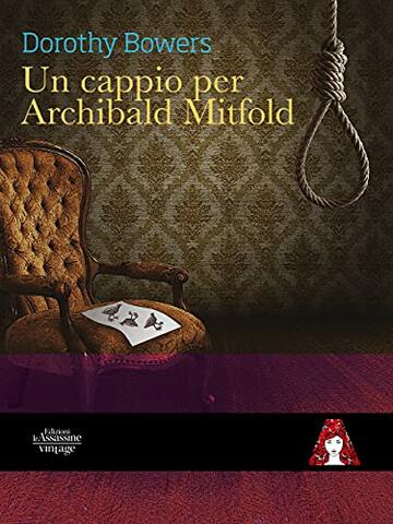 Un cappio per Archibald Mitfold (Vintage Vol. 7)