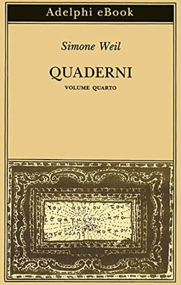 Quaderni: Volume quarto