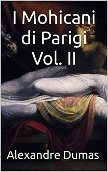I Mohicani di Parigi Vol. II