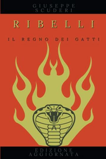 Il regno dei gatti - Ribelli (vol.2)