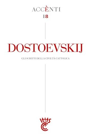 Dostoevskij (Acc&egrave;nti)