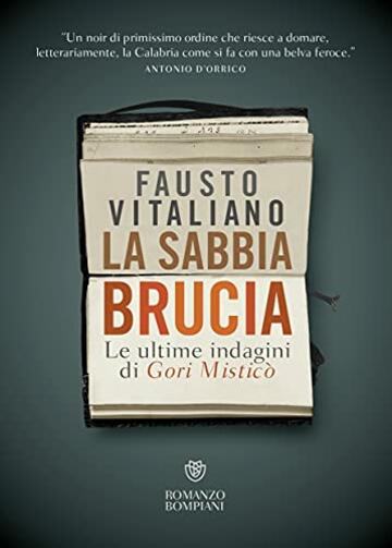 La sabbia brucia: Le ultime indagini di Gori Mistic&ograve;